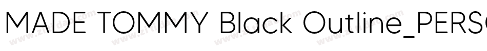 MADE TOMMY Black Outline_PERSONAL USE字体转换